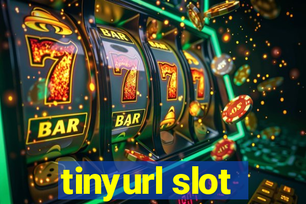 tinyurl slot