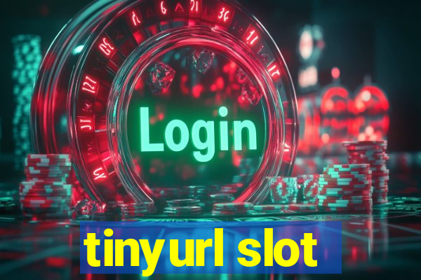 tinyurl slot