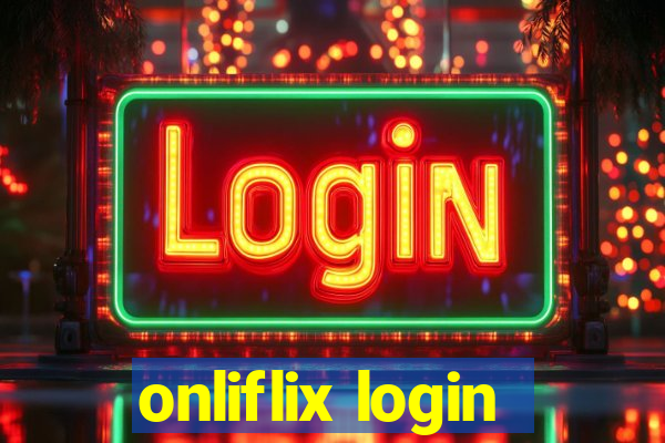 onliflix login