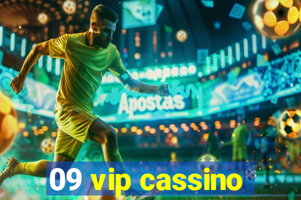 09 vip cassino