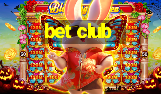 bet club