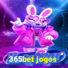 365bet jogos