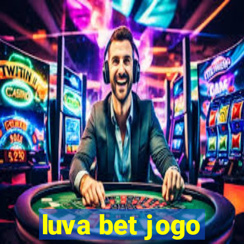 luva bet jogo