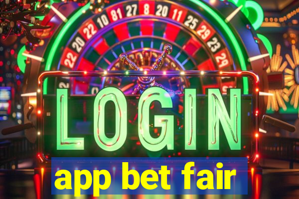 app bet fair