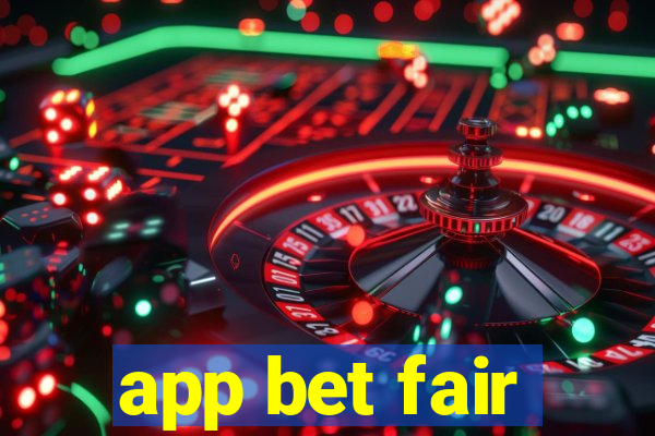 app bet fair