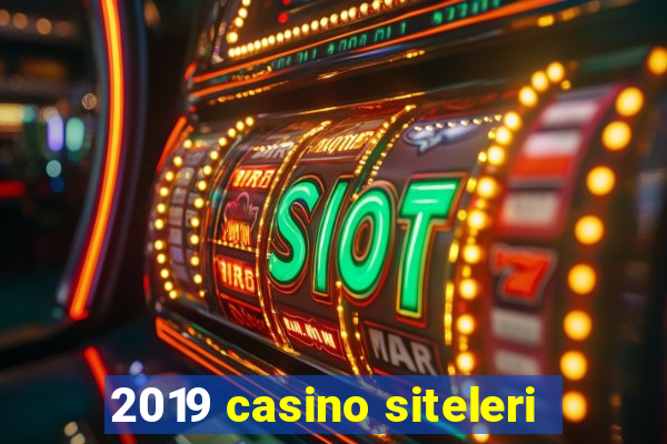 2019 casino siteleri