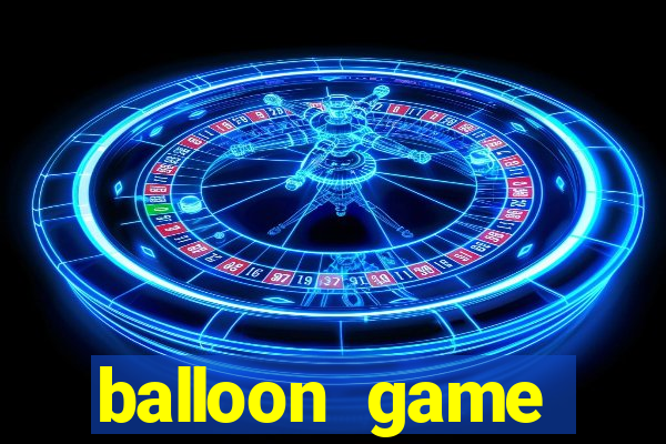 balloon game balloon game