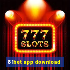 81bet app download