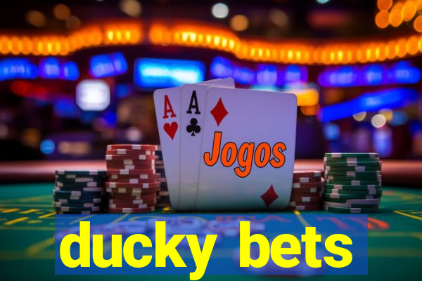 ducky bets