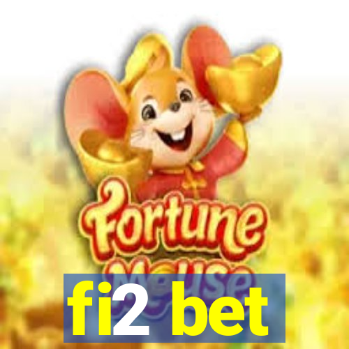 fi2 bet