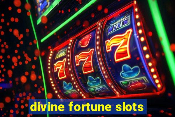 divine fortune slots