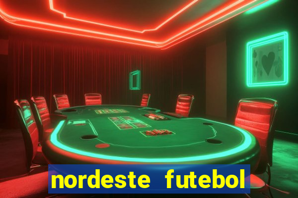 nordeste futebol bet net