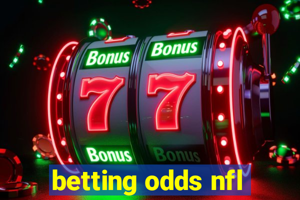 betting odds nfl