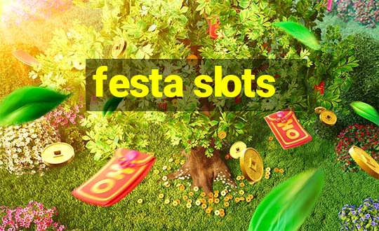 festa slots