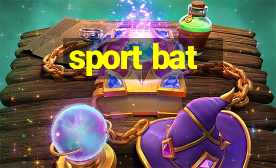 sport bat