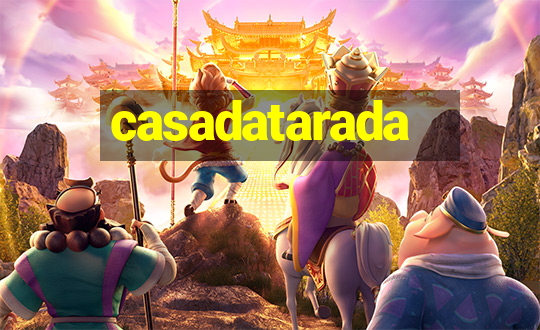 casadatarada