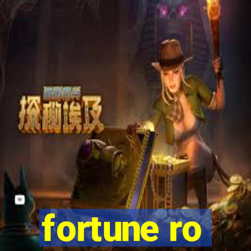 fortune ro