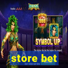 store bet