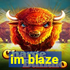 im blaze