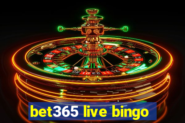 bet365 live bingo