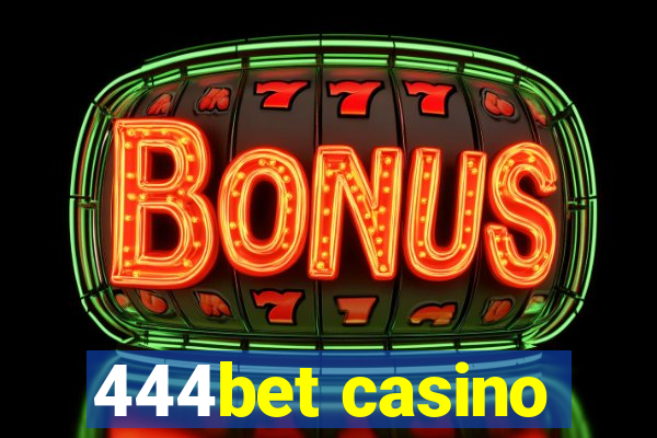 444bet casino