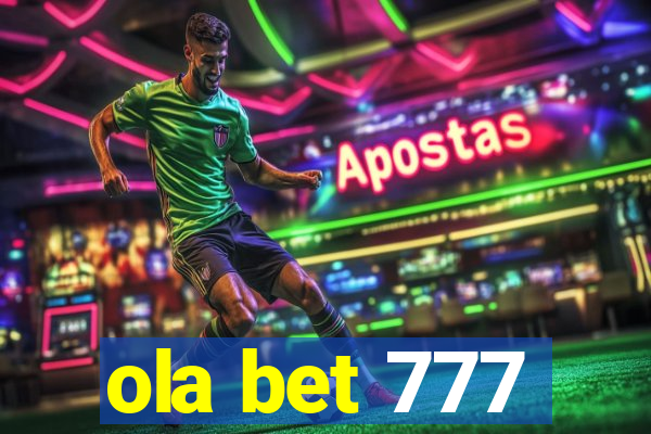 ola bet 777