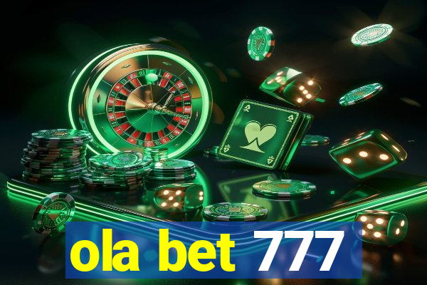 ola bet 777