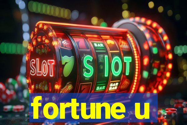 fortune u