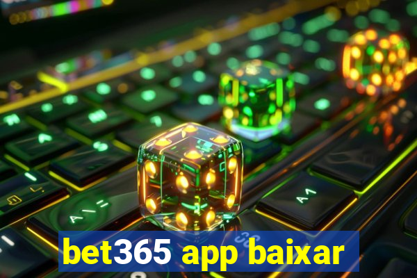 bet365 app baixar