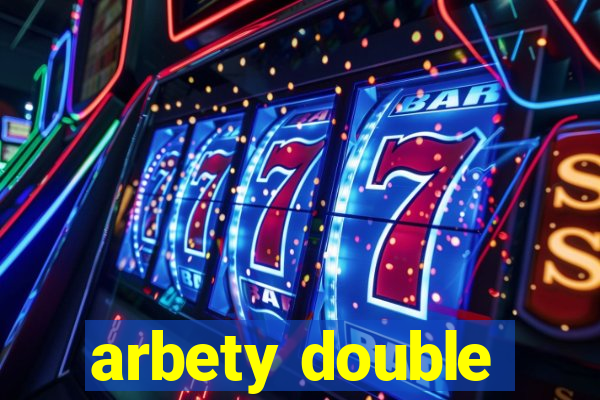 arbety double