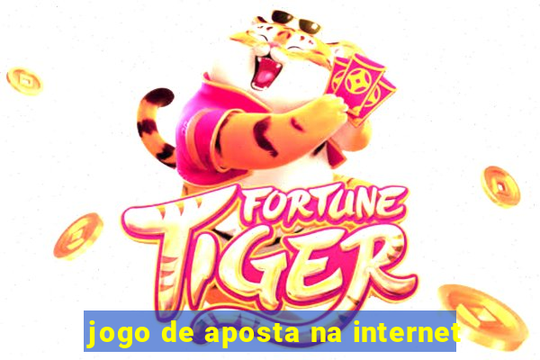 jogo de aposta na internet