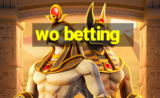 wo betting