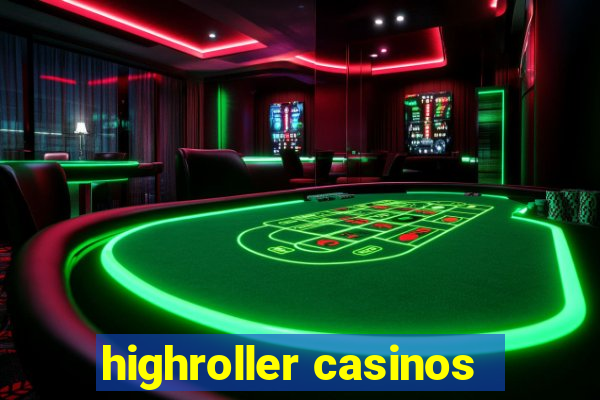 highroller casinos