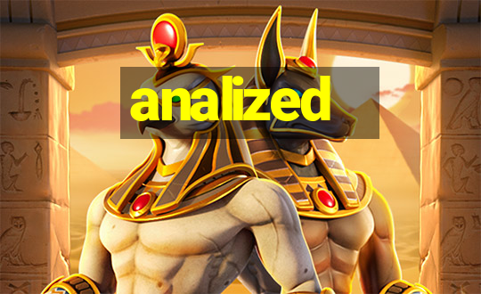 analized