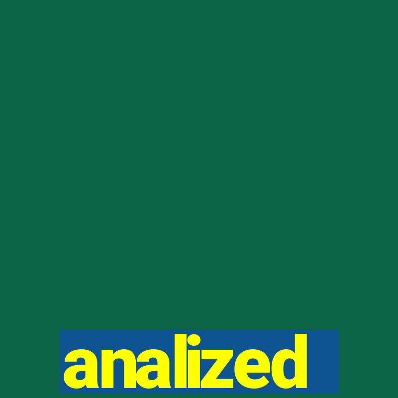 analized