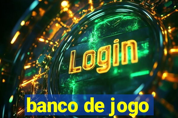 banco de jogo