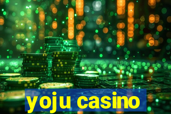 yoju casino