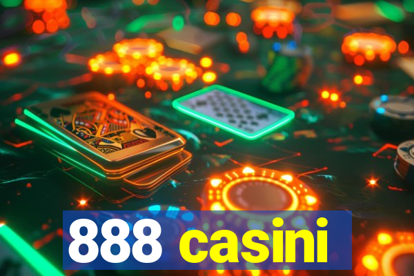 888 casini