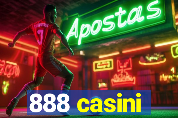 888 casini