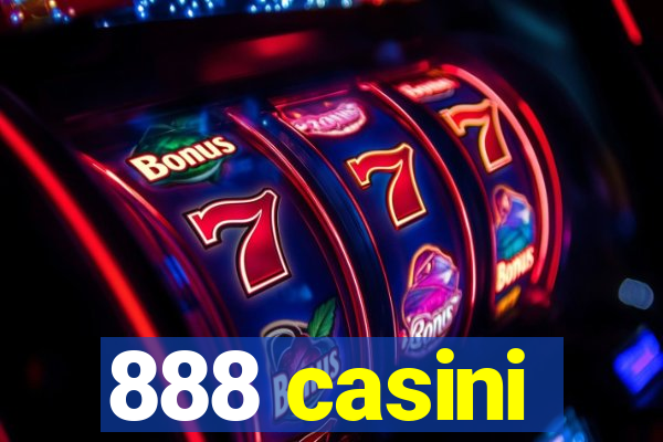 888 casini