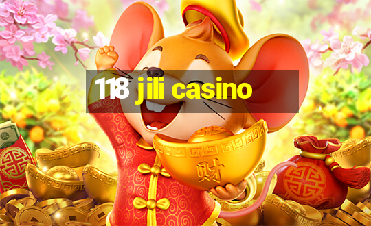 118 jili casino