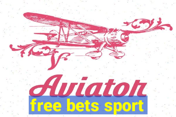 free bets sport