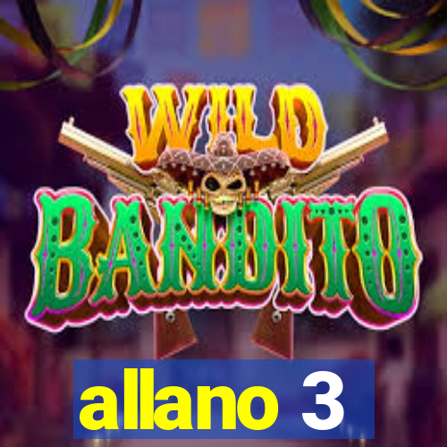 allano 3