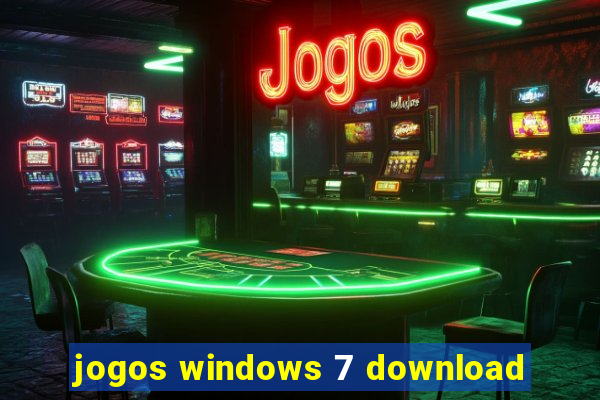 jogos windows 7 download