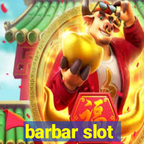 barbar slot