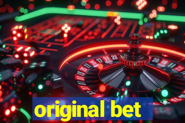 original bet