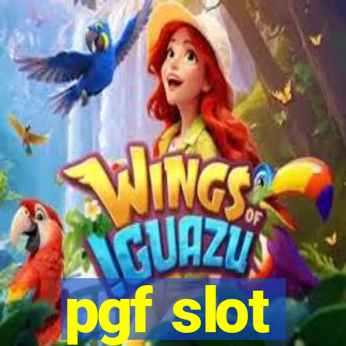 pgf slot