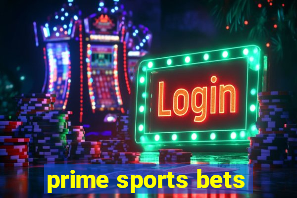 prime sports bets