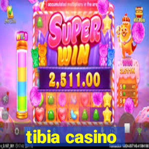 tibia casino