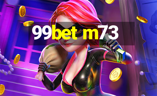 99bet m73